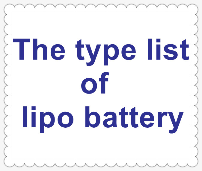 The type list of lipo battery